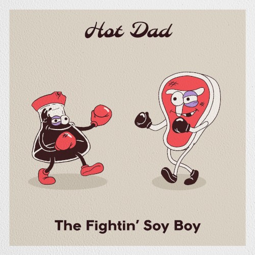 The Fightin’ Soy Boy
