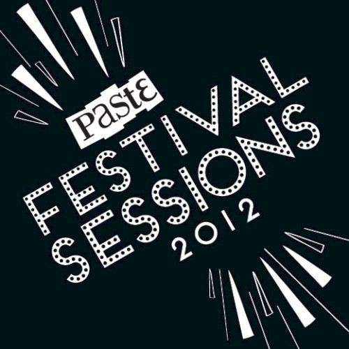 Paste Festival Sessions 2012