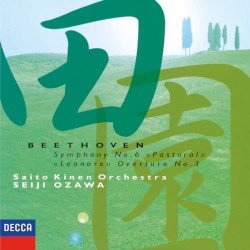 Symphony no. 6 “Pastoral” / Leonore Overture no. 3