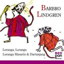 Loranga, Masarin och Dartanjang & Loranga, Loranga