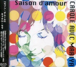Saison d’amour ～CAROLE AVEC MARIYA～