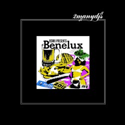 Radio Soulwax presents BENELUX