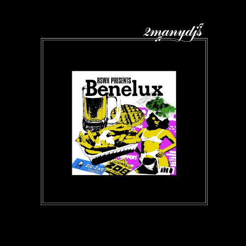 Radio Soulwax presents BENELUX