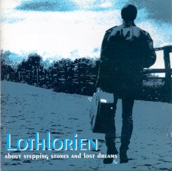 About Stepping Stones and Lost Dreams