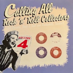 Calling All Rock ’n’ Roll Collectors, Vol. 4