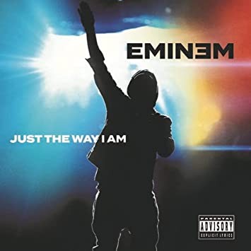 Just The Way I Am