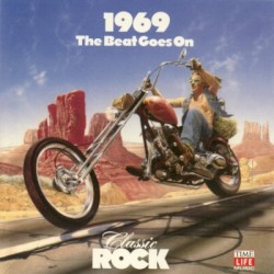 Classic Rock: 1969: The Beat Goes On