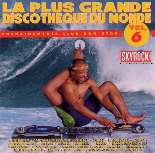 La Plus Grande Discothèque du monde, Vol. 6