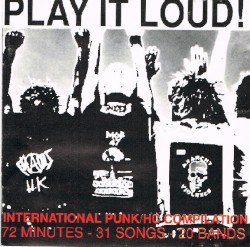 Play it Loud! (International Punk⧸HC Compilation)
