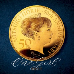 堀江美都子デビュー50周年記念ベストアルバム「One Girl BEST」