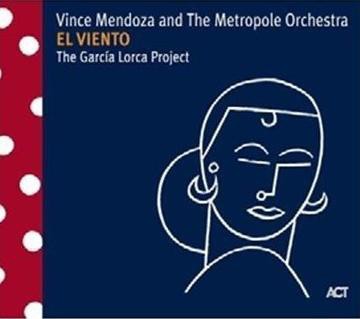 El viento: The Garcia Lorca Project