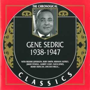 The Chronological Classics: Gene Sedric 1938-1947