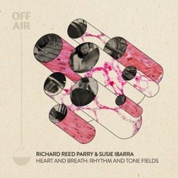 Heart and Breath: Rhythm and Tone Fields