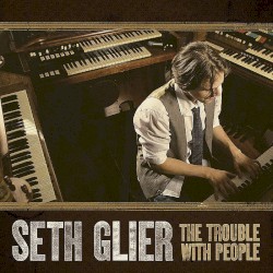 The Trouble With People