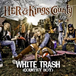 White Trash (Country Boy)