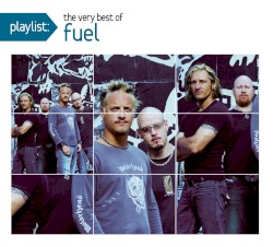 Playlist: The Very Best of Fuel