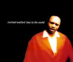 Love To The World