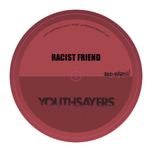 Youthsayers - Racist Friend