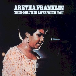 This Girl’s in Love With You
