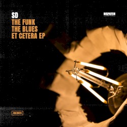 The Funk, the Blues Et Cetera EP