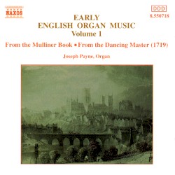 Early English Organ Music, Volume 1