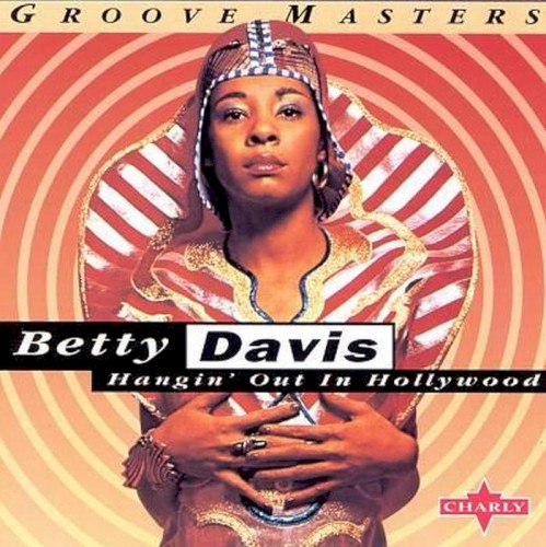 Betty Davis Hangin’ Out in Hollywood