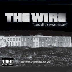 The Wire: "...and all the pieces matter"