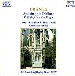Symphony in D minor / Prélude, Choral et Fugue