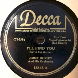 I'll Find You / Only a Rose