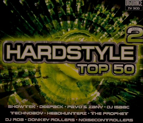 Hardstyle Top 50 Part 2