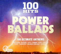 100 Hits: Power Ballads