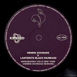 Wawukhona Yini e New York (Henrik Schwarz Rework)