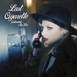 LAST CIGARETTE