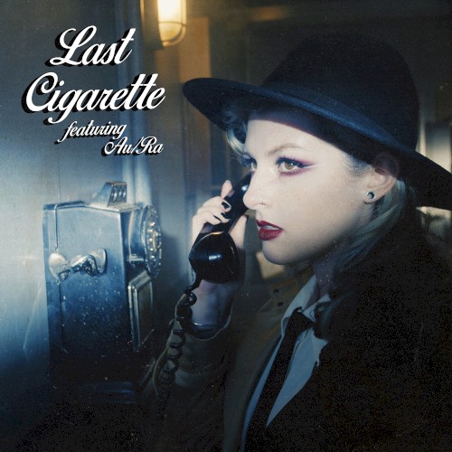 LAST CIGARETTE