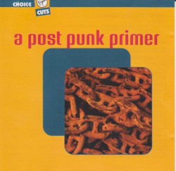 A Post Punk Primer