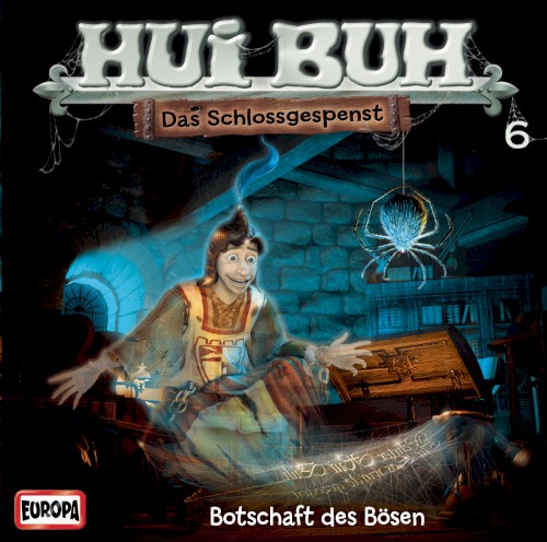 Hui Buh Neue Welt 6: Botschaft des Bösen