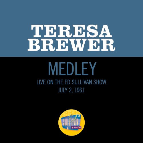 Pack Up Your Troubles in Your Old Kit‐Bag / Smiles / Till We Meet Again (medley / live on the Ed Sullivan Show, July 2, 1961)