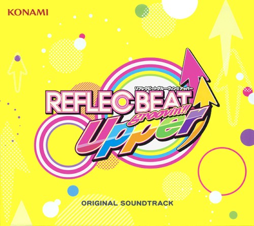 REFLEC BEAT groovin'!! Upper ORIGINAL SOUNDTRACK