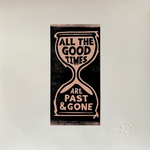 All the Good Times