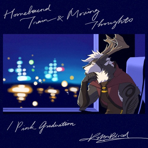 歸鄉夜車 Homebound Train & Moving Thoughts