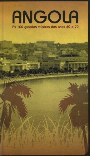 Angola (As 100 Grandes Músicas Dos Anos 60 e 70)