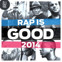 Rap is Good 2014