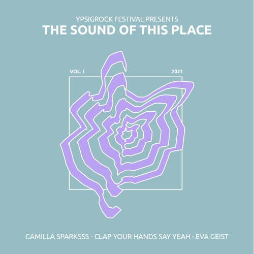 The Sound of This Place (Ypsigrock Festival 2021)