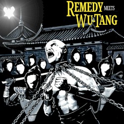 Remedy Meets Wu-Tang