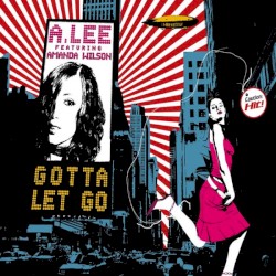 Gotta Let Go