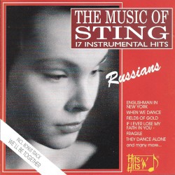 The Music of Sting: Russians (17 Instrumental Hits)