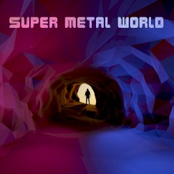 Super Metal World