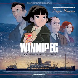 Winnipeg, el barco de la esperanza: Original Motion Picture Soundtrack