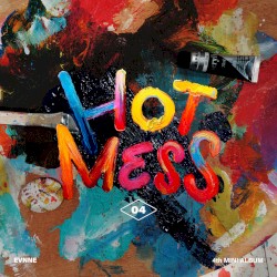 HOT MESS