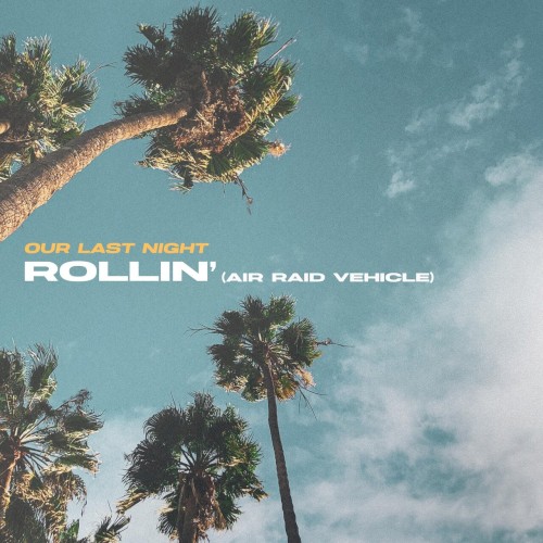 Rollin’ (Air Raid Vehicle)